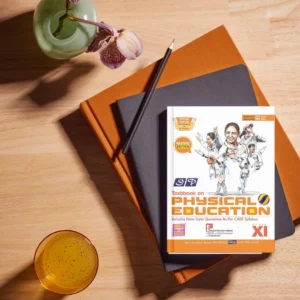 Textbook on Physical Education | Manu Sood | Grade 11 | SP Books