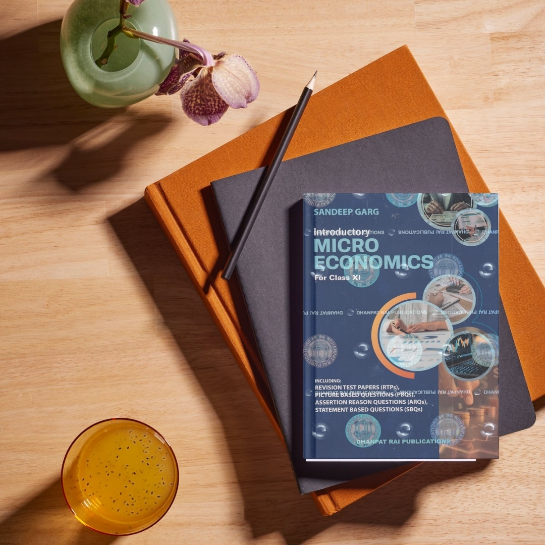 Introductory Micro Economics | Sandeep Garg | Grade 11 | Dhanpat Rai Publications